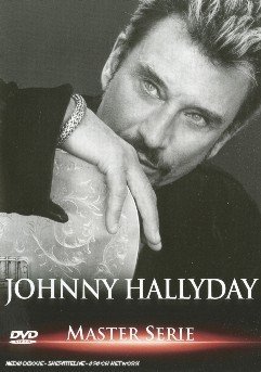 Master Serie - Johnny Hallyday - Elokuva - MERCURY - 0602498285442 - maanantai 31. tammikuuta 2022