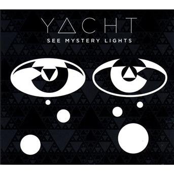 Cover for Yacht · See Mystery Lights (CD) [Digipak] (2009)