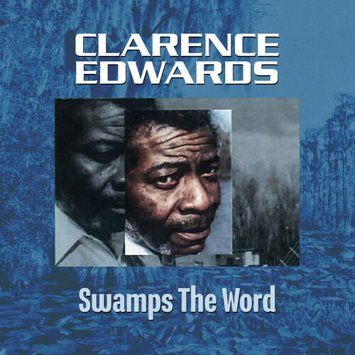 Cover for Clarence Edwards · Swamp's The Word (CD) (2023)