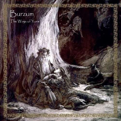 Cover for Burzum · The Ways Of Yore (LP) (2014)