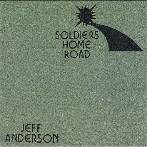 Cover for Jeff Anderson · Soldiers Home Road (CD) (2010)