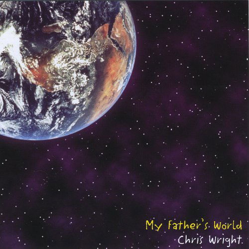 Cover for Christopher Wright · My Father's World (CD) (2011)