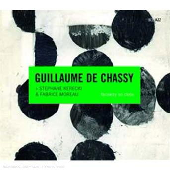 Faraway So Close - Guillaume De Chassy - Music - Abeille Musique - 3760002138442 - 