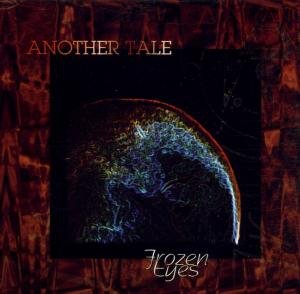 Frozen Eyes - Another Tale - Muziek - ALICE - 4025905926442 - 21 mei 2001