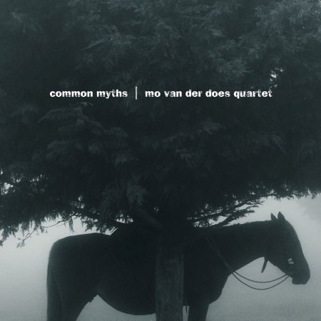 Mo Van Der Does Quartet · Common Myths (CD) (2019)