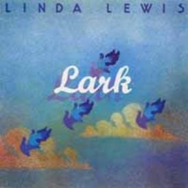 Cover for Linda Lewis · Lark -expanded Editon (CD) [Japan Import edition] (2012)