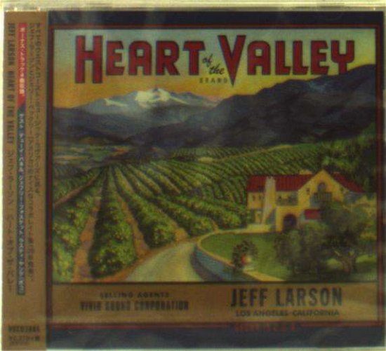 Cover for Jeff Larson · Heart of the Valley (CD) [Japan Import edition] (2016)