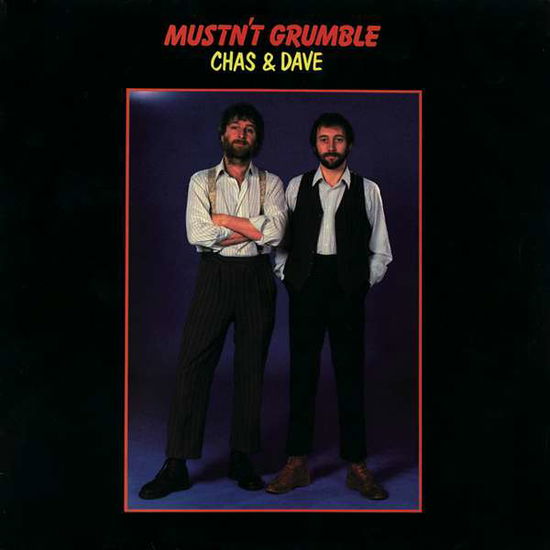 Mustn't Grumble - Chas & Dave - Musik - 1MUSKRAT - 4540399042442 - 4. november 2017