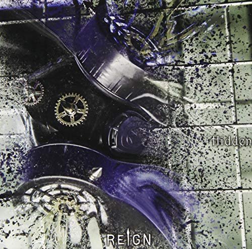 Cover for Reign · Hidden &lt;limited&gt; (CD) [Japan Import edition] (2019)