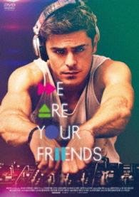 Cover for Zac Efron · We Are Your Friends (MDVD) [Japan Import edition] (2017)