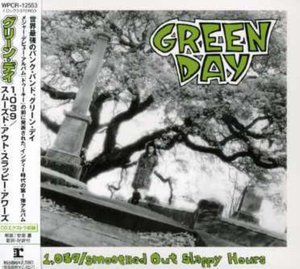 1039/smoothed out Slappy Hours - Green Day - Música - WEAJ - 4943674070442 - 13 de janeiro de 2008