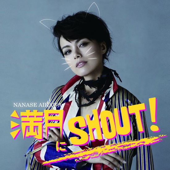 Cover for Aikawa Nanase · Mangetsu Ni Shout! (CD) [Japan Import edition] (2015)