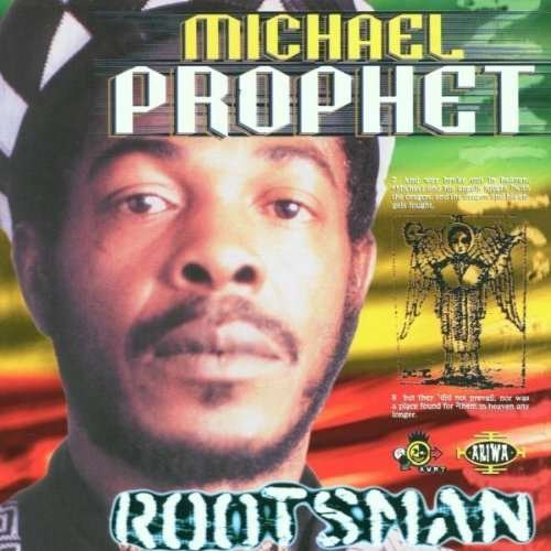 Rootsman - Michael Prophet - Musiikki - ARIWA RECORDS - 5020145801442 - sunnuntai 5. huhtikuuta 2009
