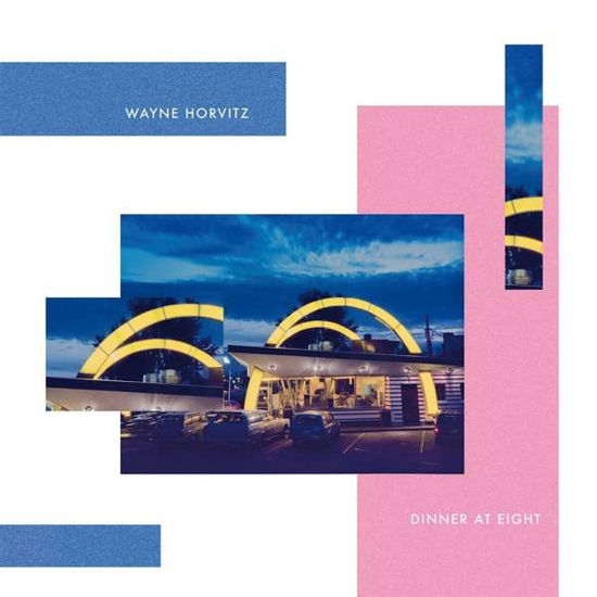 Dinner At Eight - Wayne Horvitz - Musique - ABSTRACKE - 5055869583442 - 9 juillet 2021