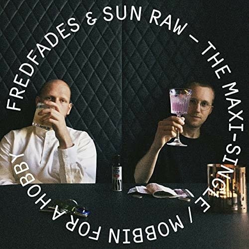 Cover for Fredfades &amp; Sun Raw Ft. Planet · Maxi-Single (7&quot;) (2017)
