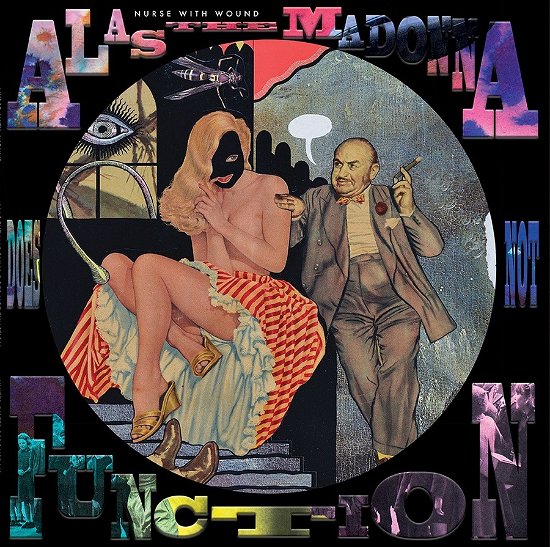 Cover for Nurse with Wound · Alas The Madonna Does Not Function (LP) [Picture Disc edition] (2023)