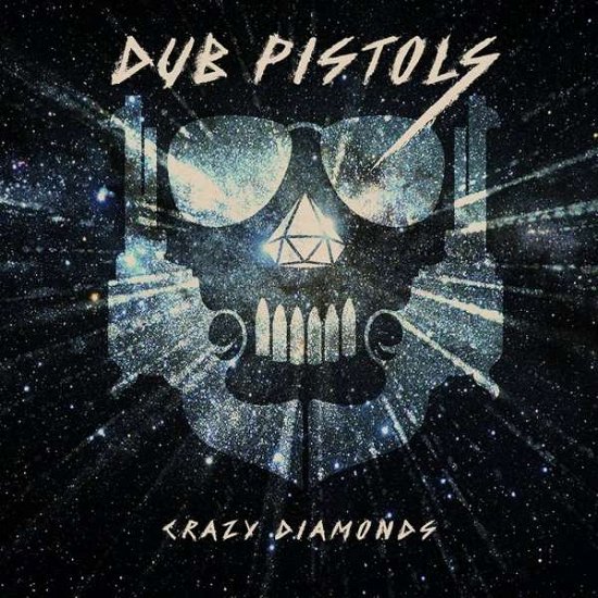 Dub Pistols · Crazy Diamonds (CD) [Digipak] (2017)