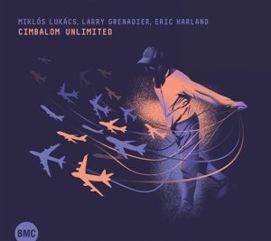 Cover for Miklos Lukacs, Larry Grenadier, Eric Harland · Cimbalom Unlimited (CD) [Digipak] (2022)