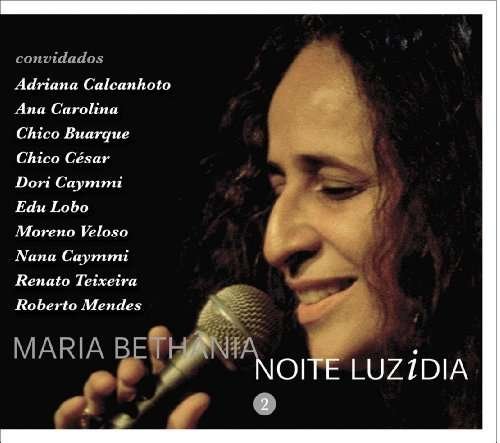 Noite Luzidia - Maria Bethania - Música - BICOI - 7898539571442 - 12 de março de 2013