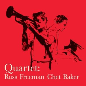 Cover for Chet Baker · Quartet with Russ Freeman + 1 Bonus Track (LP) (2017)