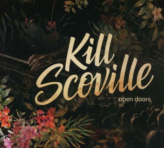 Cover for Kill Scoville · Open Doors (CD)