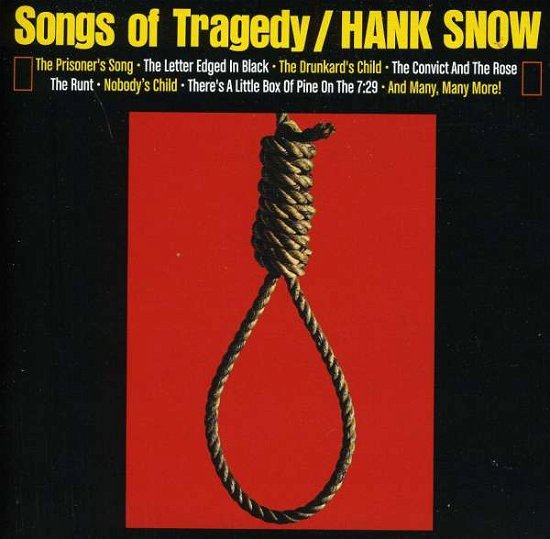 Cover for Hank Snow · Songs of Tragedy / when Tragedy Struck (CD) (2018)