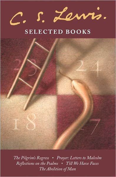 Cover for C. S. Lewis · Selected Books: The Pilgrim’s Regress / Prayer: Letter to Malcolm / Reflections on the Psalms / Till We Have Faces / the Abolition of Man (Paperback Book) (2002)