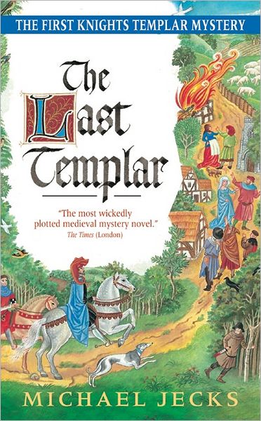 Cover for Michael Jecks · The Last Templar: A Knights Templar Mystery (Paperback Book) (2004)