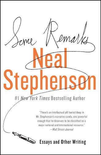 Cover for Neal Stephenson · Some Remarks: Essays and Other Writing (Pocketbok) (2013)