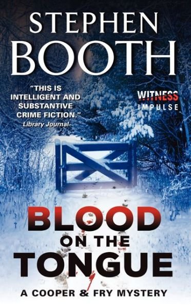 Cover for Stephen Booth · Blood on the Tongue: A Cooper &amp; Fry Mystery - Cooper &amp; Fry Mysteries (Paperback Book) [Reissue edition] (2014)