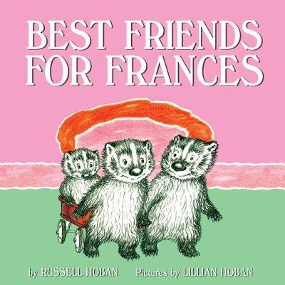 Best Friends for Frances - Russell Hoban - Böcker - HarperCollins - 9780062392442 - 5 januari 2016