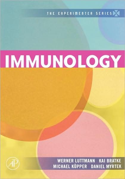 Cover for Luttmann, Werner (Rostock University, Germany) · Immunology - The Experimenter S. (Hardcover bog) (2006)