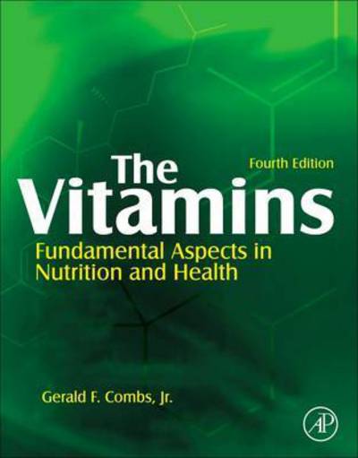 Cover for Combs, Jr., Gerald F. (Professor, Nutrition Emeritus, Division of Nutritional Sciences, Cornell University, Ithaca, NY, USA) · The Vitamins (Paperback Book) (2016)