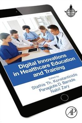 Cover for Stathis Konstantinidis · Digital Innovations in Healthcare Education and Training (Paperback Book) (2020)