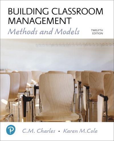 Building Classroom Discipline - Charles - Böcker - Pearson Education (US) - 9780134448442 - 28 januari 2018