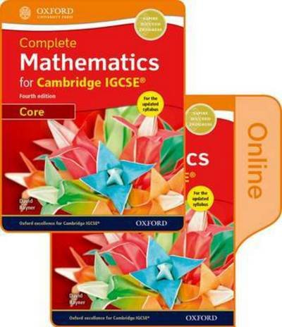 Cover for David Rayner · Complete Mathematics for Cambridge IGCSE (R) Print &amp; Online Student Book (Core) (Bok) [4 Revised edition] (2017)