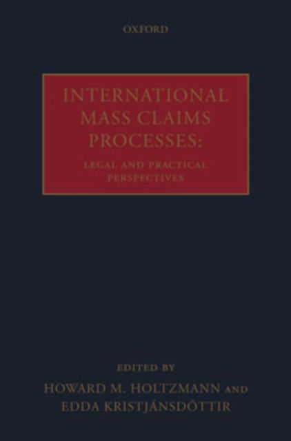 Cover for Holtzmann · International Mass Claims Processes: Legal and Practical Perspectives (Hardcover Book) (2007)