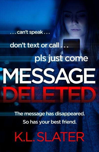Cover for K. L. Slater · Message Deleted (Hardcover Book) (2024)