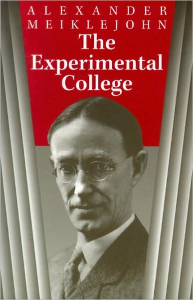 Cover for Alexander Meiklejohn · The Experimental College (Taschenbuch) (2001)