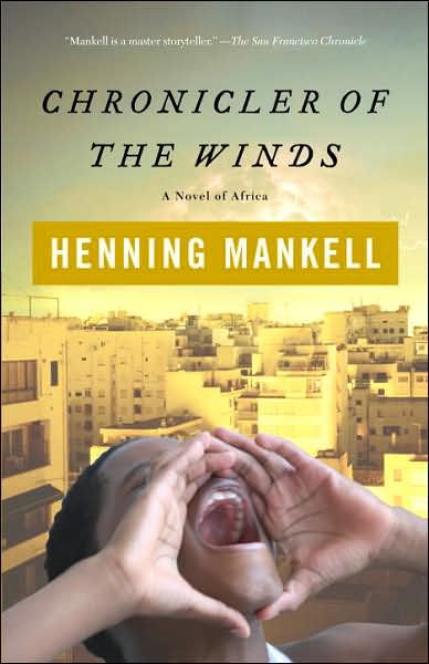 Cover for Henning Mankell · Chronicler of the Winds (Vintage) (Paperback Bog) (2007)