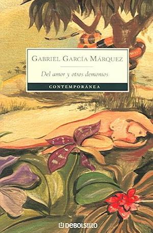 Cover for Gabriel García Márquez · Del Amor Y Otros Demonios (Pocketbok) (2006)