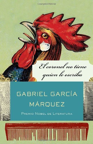 Cover for Gabriel García Márquez · El Coronel No Tiene Quien Le Escriba (Vintage Espanol) (Spanish Edition) (Paperback Bog) [Spanish, 1 edition] (2010)