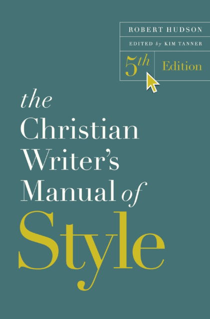 Cover for Robert Hudson · The Christian Writer's Manual of Style, 5th Edition (Paperback Book) (2026)