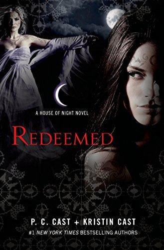 Cover for P. C. Cast · Redeemed: A House of Night Novel - House of Night Novels (Hardcover bog) (2014)