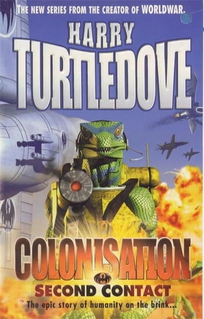 Cover for Harry Turtledove · Colonisation: Second Contact (Paperback Book) (2000)