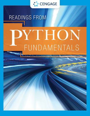 Readings from Python Fundamentals - Cengage Cengage - Livros - Cengage Learning, Inc - 9780357636442 - 15 de abril de 2020
