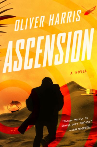 Cover for Oliver Harris · Ascension - An Elliot Kane Thriller (Paperback Book) (2022)