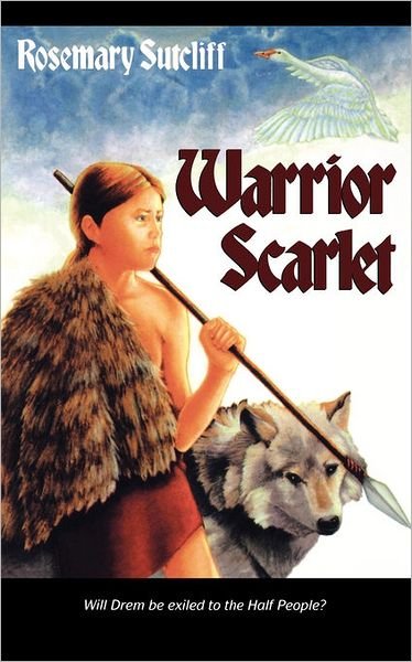 Cover for Rosemary Sutcliff · Warrior Scarlet (Paperback Book) [Sunburst edition] (1994)