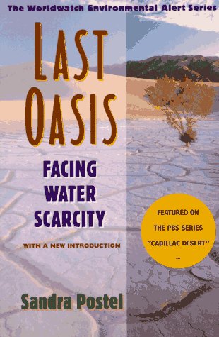 Cover for Sandra Postel · Last Oasis: Facing Water Scarcity (Paperback Book) (1999)