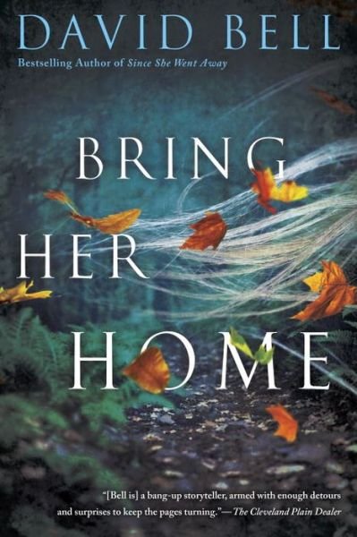 Cover for David Bell · Bring Her Home (Paperback Book) (2017)